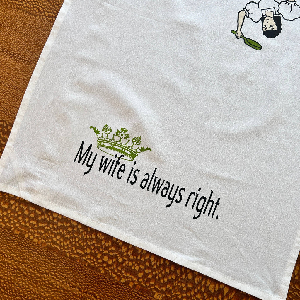 My Wife Is Always Right Dish Towel