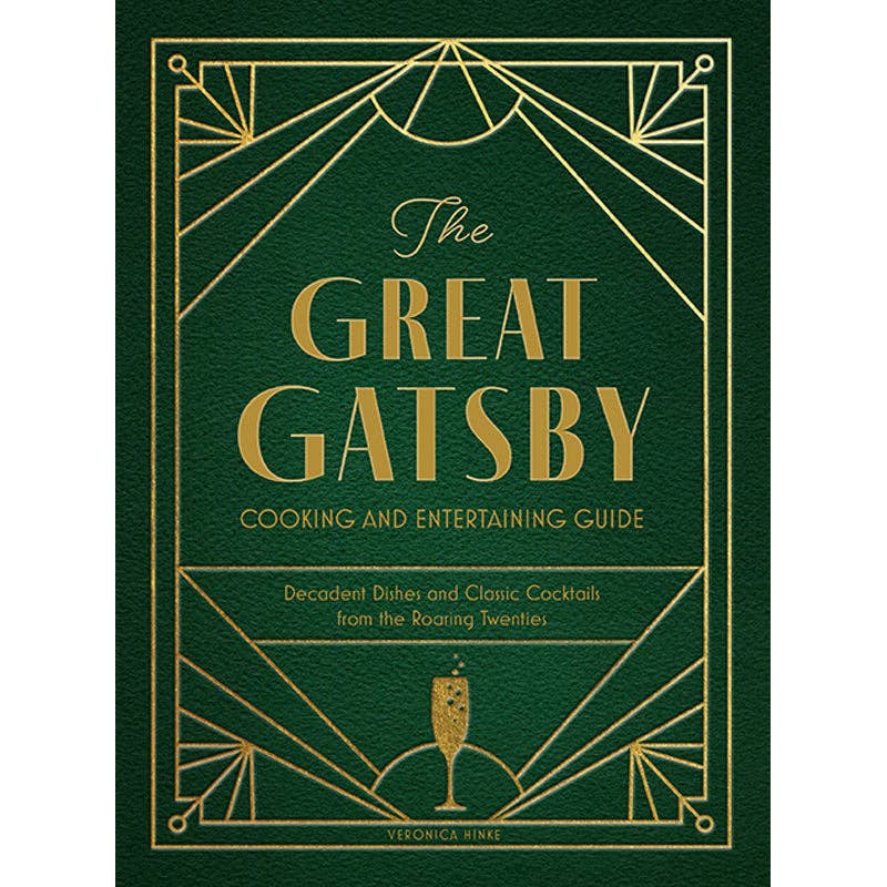 Insight Editions - The Great Gatsby Cooking and Entertaining Guide